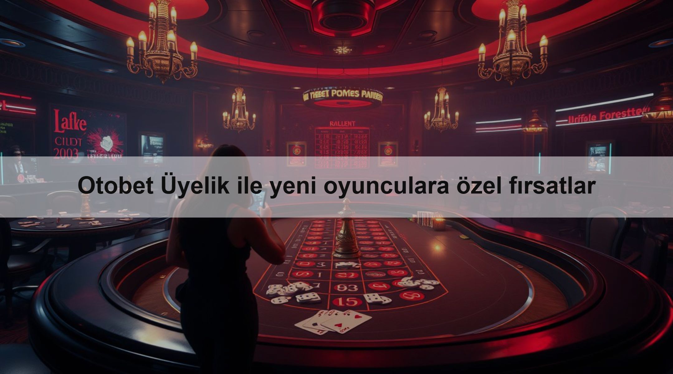 Otobet Üyelik ile yeni oyunculara özel fırsatlar 1 Otobet Üyelik ile yeni oyunculara özel fırsatlar