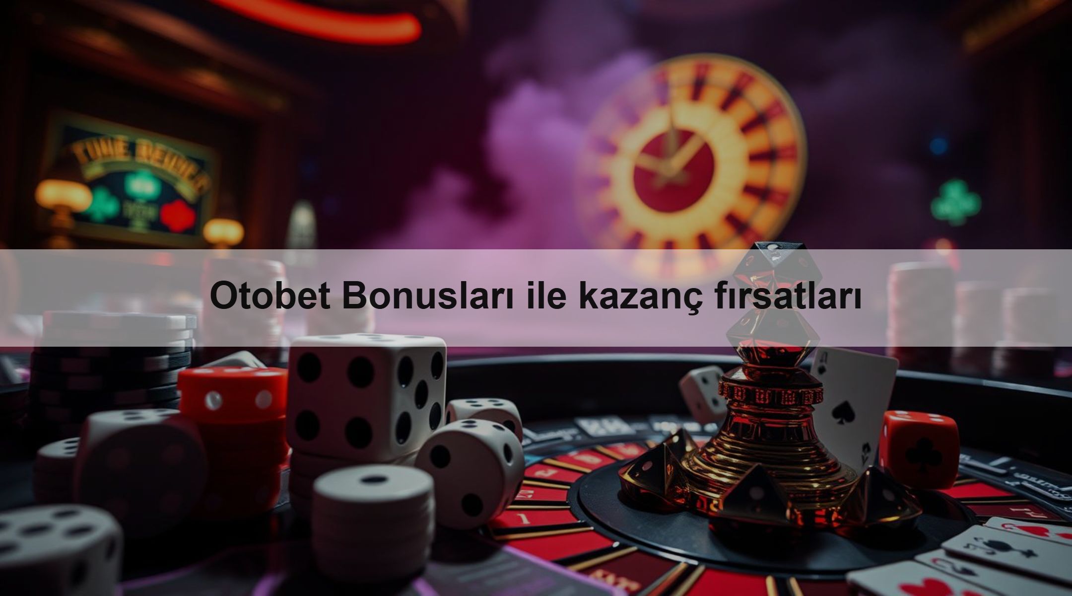 Otobet Bonusları ile kazanç fırsatları 1 Otobet Bonusları ile kazanç fırsatları